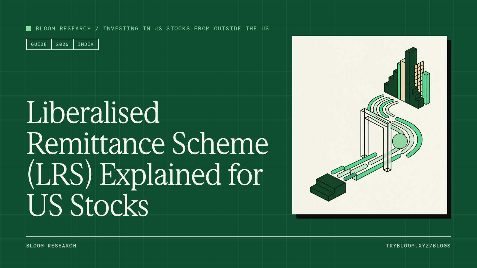 Abstract Bloom Research cover for the guide to the Liberalised Remittance Scheme for US stock investors